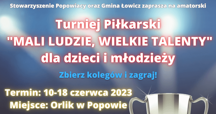Turniej Piłkarski „Mali Ludzie, Wielkie Talenty”
